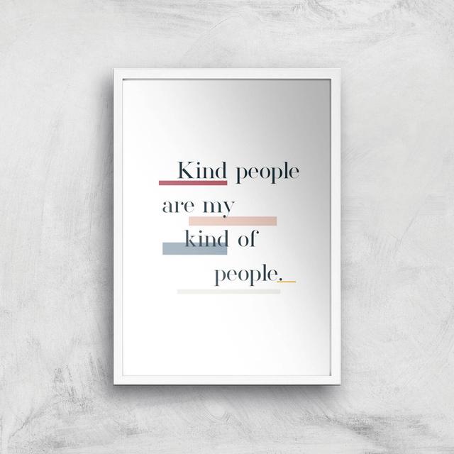 My Kind Of People Giclée Art Print - A3 - White Frame on Productcaster.