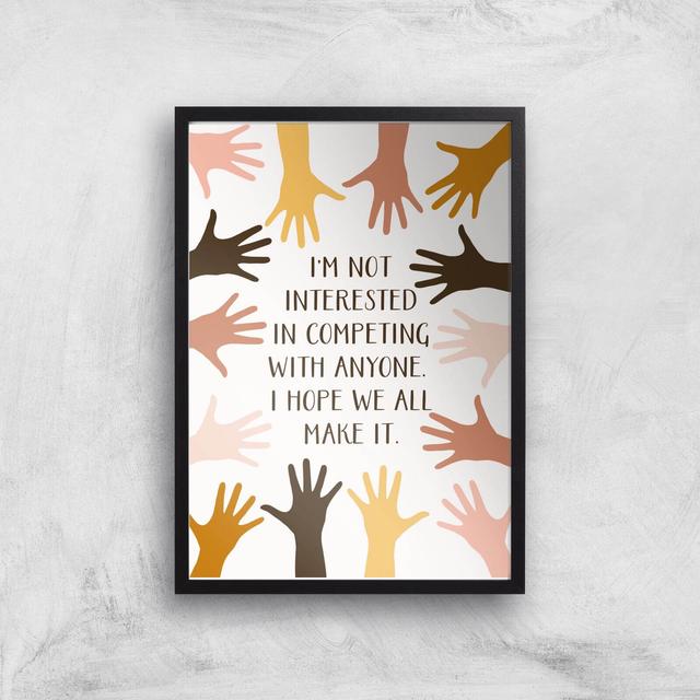 We All Make It Giclée Art Print - A3 - Black Frame on Productcaster.