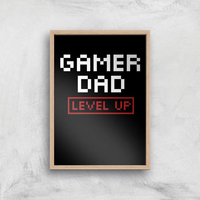 Gamer Dad Level Up Art Print - A4 - Wood Frame on Productcaster.