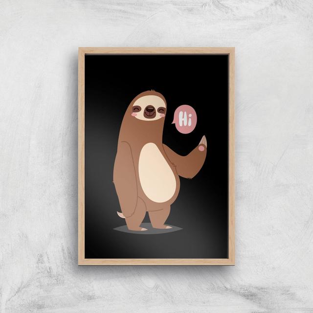 Sloth Hi Art Print - A4 - Wood Frame on Productcaster.