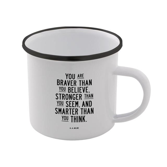 The Motivated Type You Are Braver Than You Believe. Enamel Mug on Productcaster.