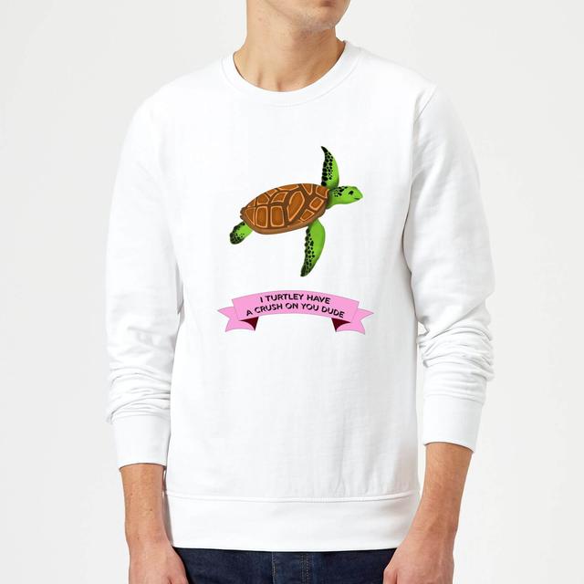 I Turtley Have A Crush On You Dude Sweatshirt - White - L - Weiß on Productcaster.