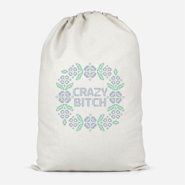 Crazy Bitch Cotton Storage Bag - Groß on Productcaster.