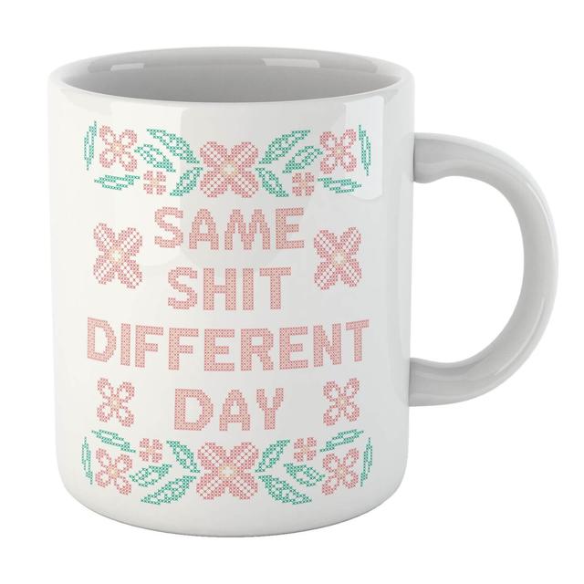 Same Shit Different Day Mug on Productcaster.