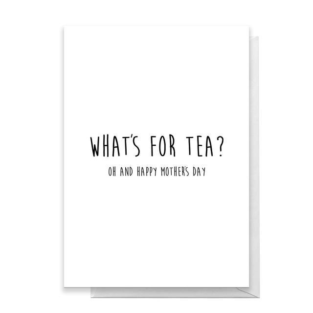 What's For Tea? Oh And Happy Mothers Day Greetings Card - Standard Card on Productcaster.