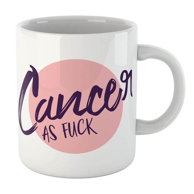 Cancer As Fuck Mug on Productcaster.