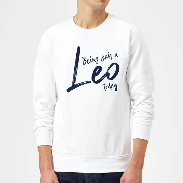 Being Such A Leo Today Sweatshirt - White - L - White on Productcaster.