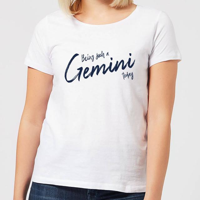 Being Such A Gemini Today Women's T-Shirt - White - S - Weiß on Productcaster.