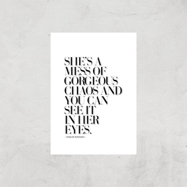 She's A Mess Of Gorgeous Chaos Giclee Art Print - A3 - Print Only on Productcaster.