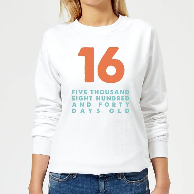 16 Five Thousand Eight Hundred And Forty Days Old Women's Sweatshirt - White - XL - Weiß on Productcaster.