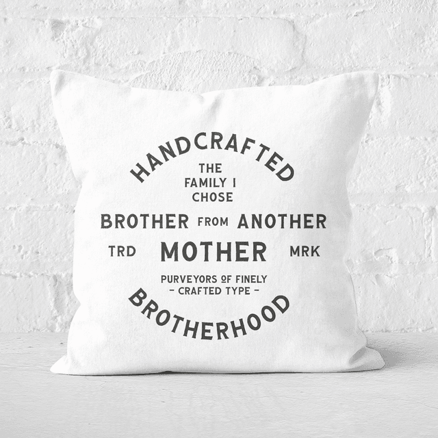 Brother From Another Mother Square Cushion - 60x60cm - Soft Touch on Productcaster.