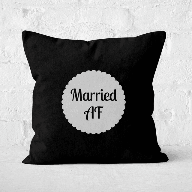 Married AF Square Cushion - 40x40cm - Soft Touch on Productcaster.