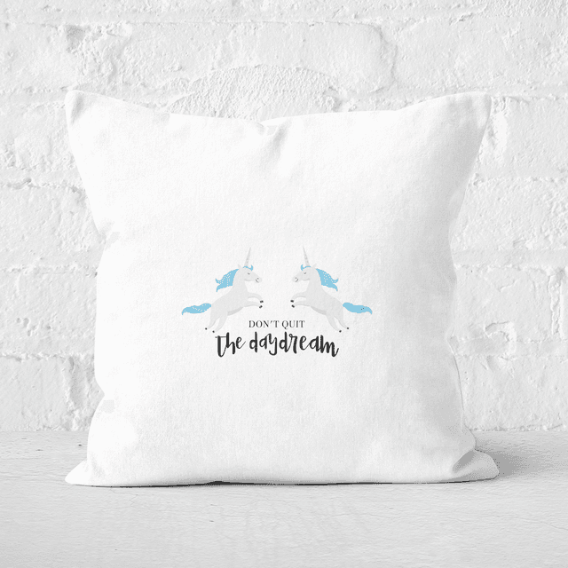 Don't Quit The Daydream Square Cushion - 60x60cm - Soft Touch on Productcaster.