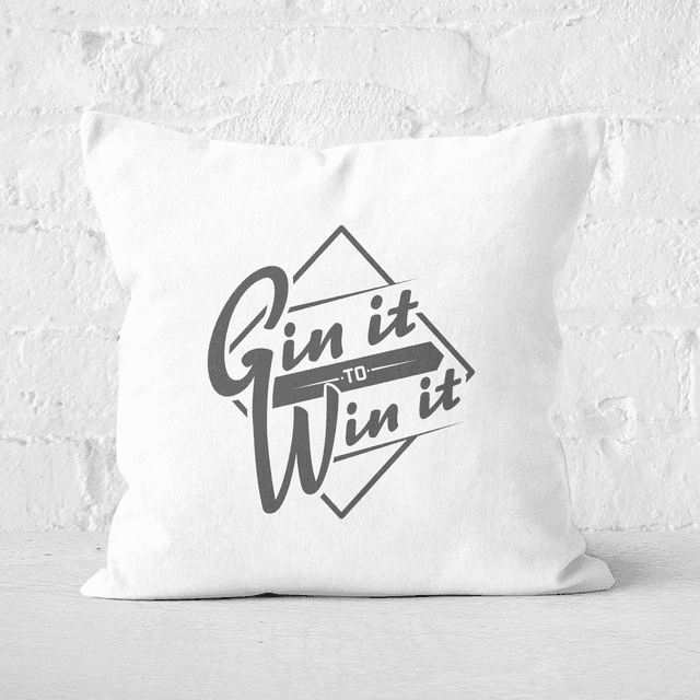 Gin It To Win It Square Cushion - 50x50cm - Soft Touch on Productcaster.