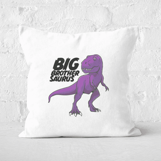 Im A Big Brothersaurus Square Cushion - 60x60cm - Soft Touch on Productcaster.