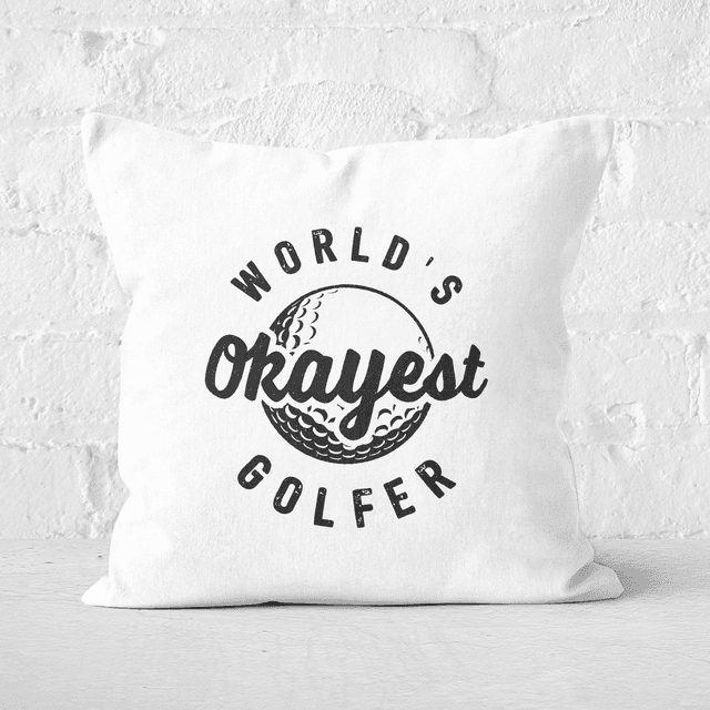 World's Okayest Golfer Square Cushion - 60x60cm - Soft Touch on Productcaster.