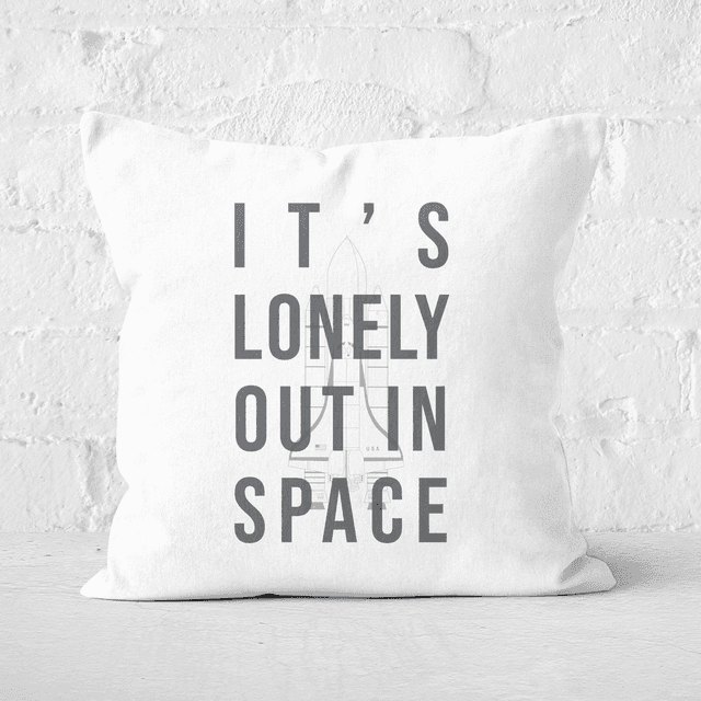 It's Lonely Out In Space Square Cushion - 40x40cm - Soft Touch on Productcaster.