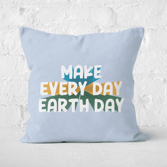 Earth Friendly Make Every Day Earth Day Square Cushion - 50x50cm - Soft Touch on Productcaster.