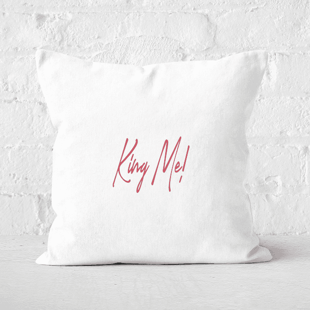 King Me! Cursive Text Square Cushion - 50x50cm - Soft Touch on Productcaster.