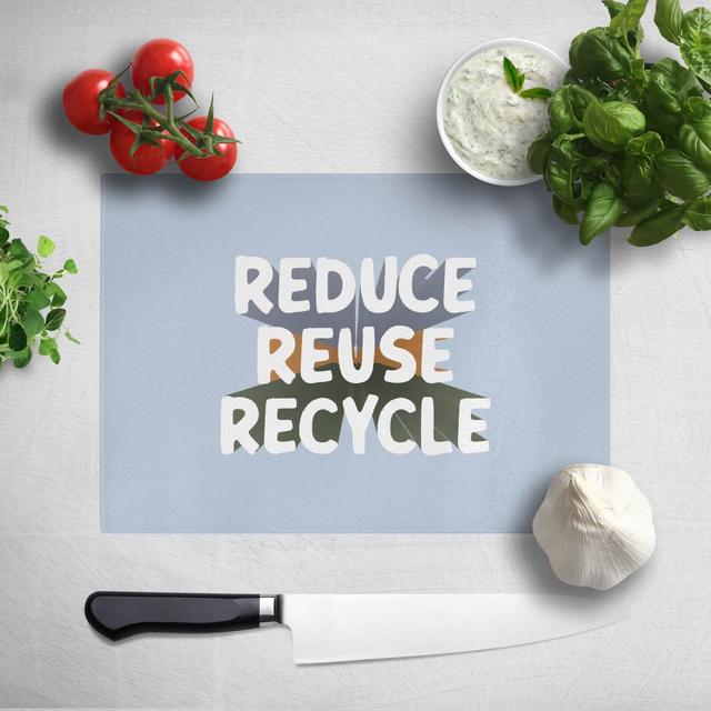 Reduce, Reuse, Recycle Chopping Board on Productcaster.