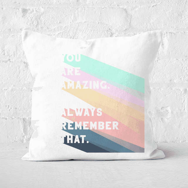 You Are Amazing Square Cushion - 50x50cm - Soft Touch on Productcaster.