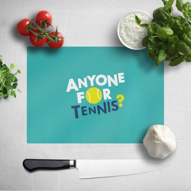 Anyone For Tennis Chopping Board on Productcaster.