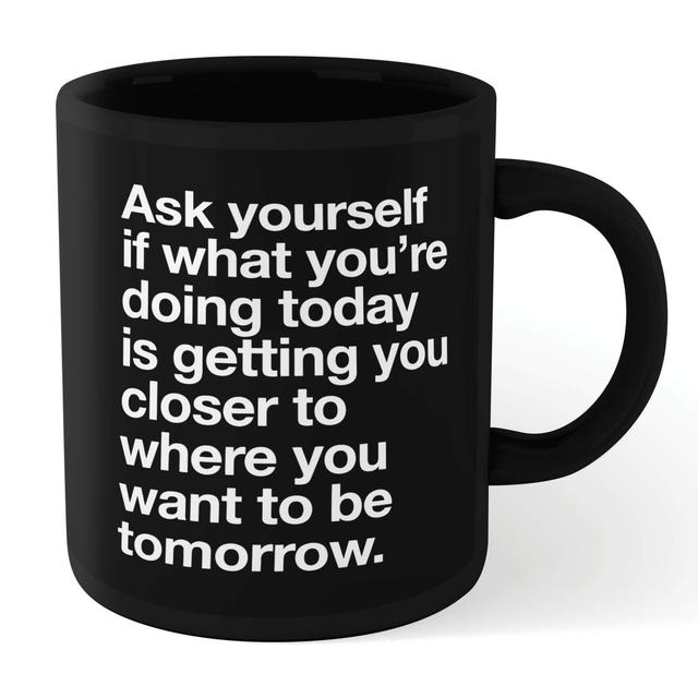 The Motivated Type Ask Yourself Mug - Black Schwarz on Productcaster.