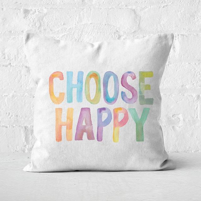 The Motivated Type Choose Happy Square Cushion - 60x60cm - Soft Touch on Productcaster.