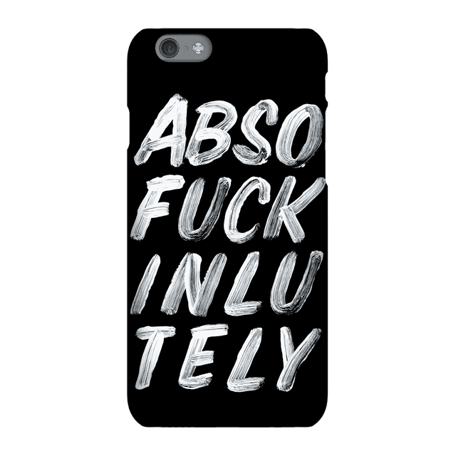 The Motivated Type Absofuckinlutely Phone Case for iPhone and Android - Samsung S6 Edge - Snap Case - Matte on Productcaster.