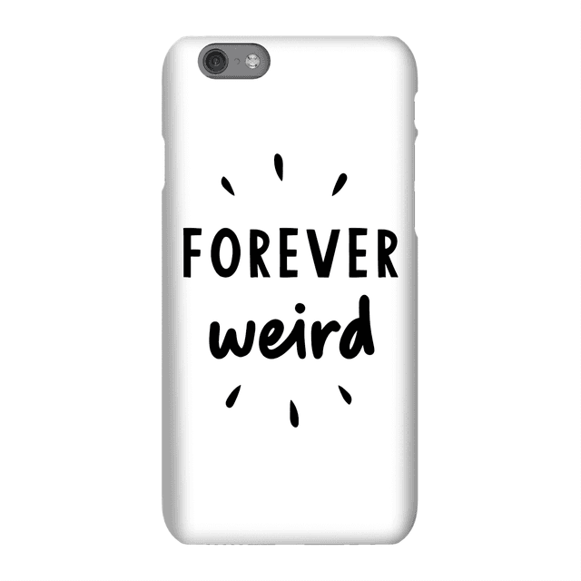 The Motivated Type Forever Weird Phone Case for iPhone and Android - iPhone 5C - Snap Case - Matte on Productcaster.