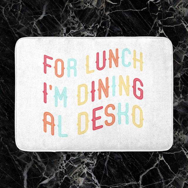 For Lunch I'm Dining Al Desko Bath Mat on Productcaster.