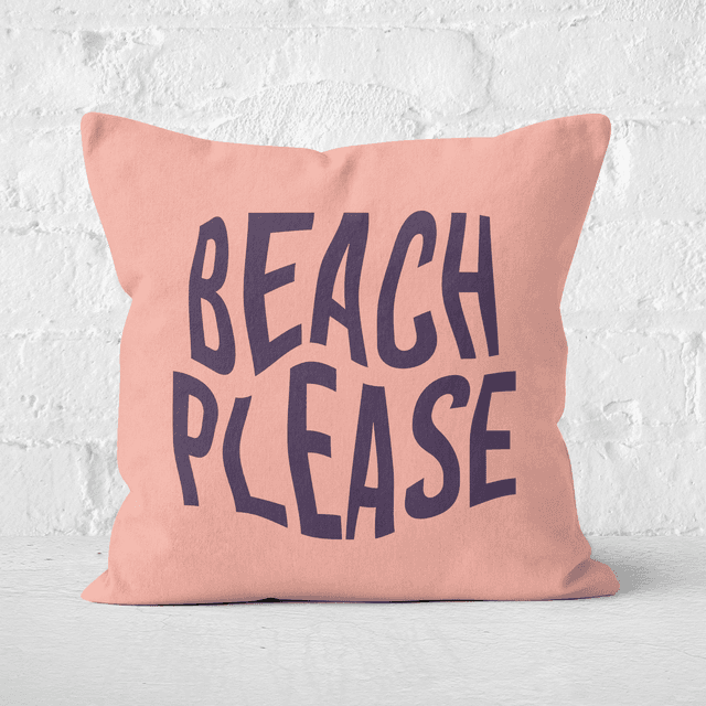 Beach Please Square Cushion - 50x50cm - Soft Touch on Productcaster.