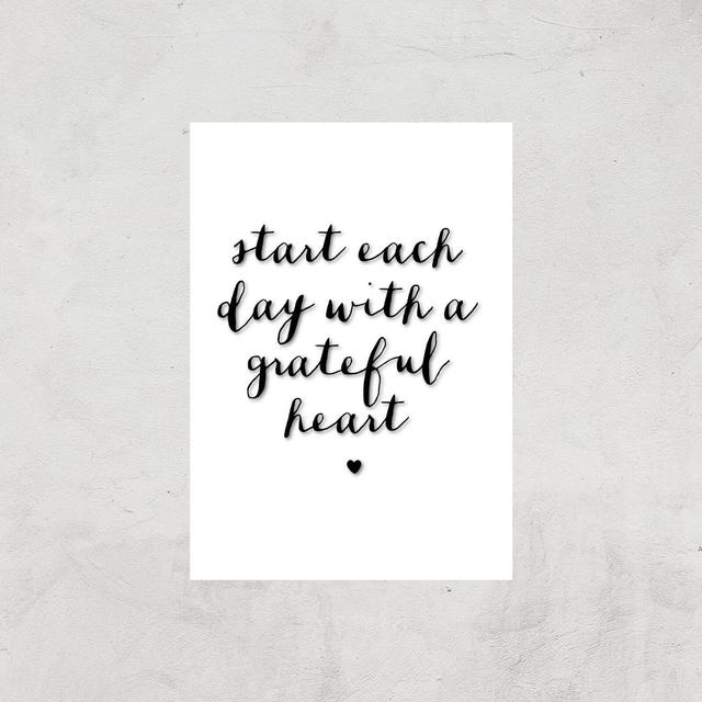 The Motivated Type Start Each Day With A Grateful Heart Handwritten Giclee Art Print - A2 - Print Only on Productcaster.