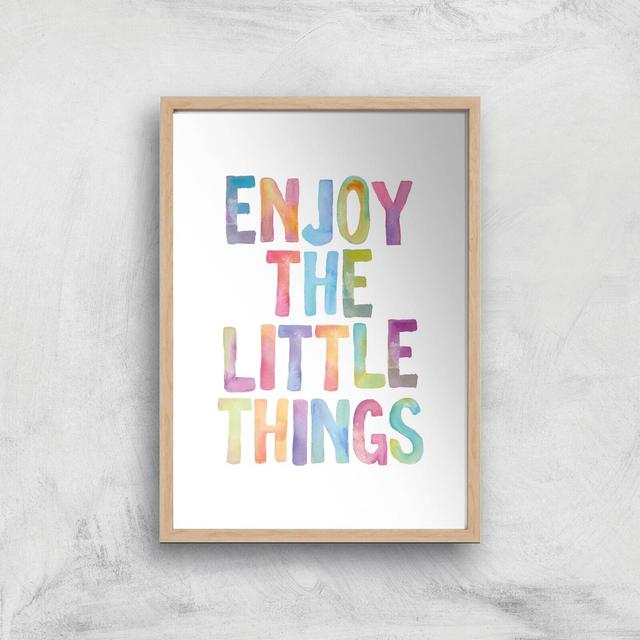 The Motivated Type Enjoy The Little Things Giclee Art Print - A3 - Wooden Frame on Productcaster.