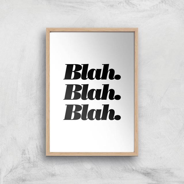 The Motivated Type Blah Blah Blah Fancy Giclee Art Print - A3 - Wooden Frame on Productcaster.