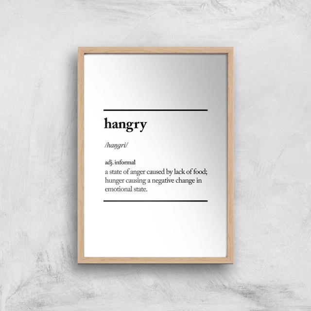 The Motivated Type Hangry Giclee Art Print - A4 - Wooden Frame on Productcaster.