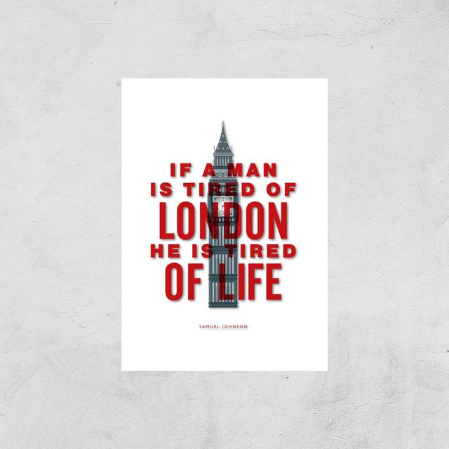 The Motivated Type If A Man Is Tired Of London He Is Tired Of Life Giclee Art Print - A2 - Print Only on Productcaster.