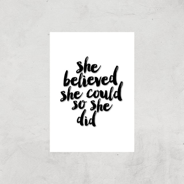 The Motivated Type She Believed She Could So She Did Giclee Art Print - A2 - Print Only on Productcaster.