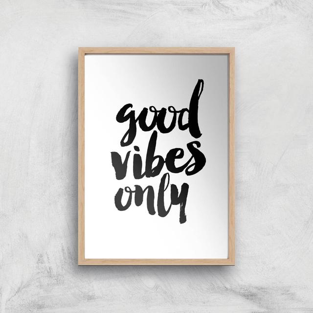 The Motivated Type Good Vibes Only Giclee Art Print - A2 - Wooden Frame on Productcaster.