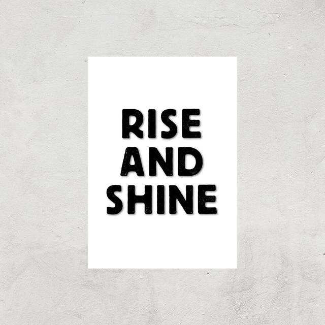 The Motivated Type Rise And Shine Letterpress Giclee Art Print - A4 - Print Only on Productcaster.