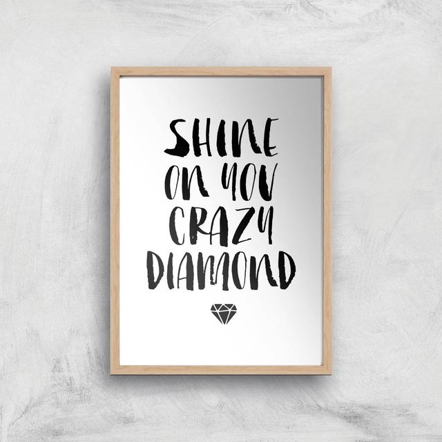 The Motivated Type Shine On You Crazy Diamond Giclee Art Print - A3 - Wooden Frame on Productcaster.