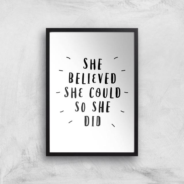 The Motivated Type She Believed She Could So She Did Handwritten Giclee Art Print - A3 - Black Frame on Productcaster.