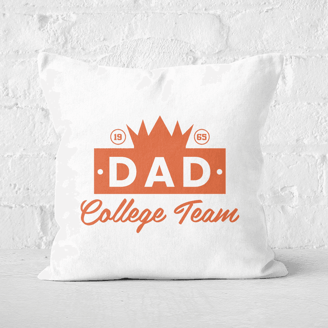 Dad College Team Square Cushion - 40x40cm - Soft Touch on Productcaster.