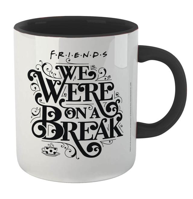 Friends We Were On A Break Mug - White/Black on Productcaster.