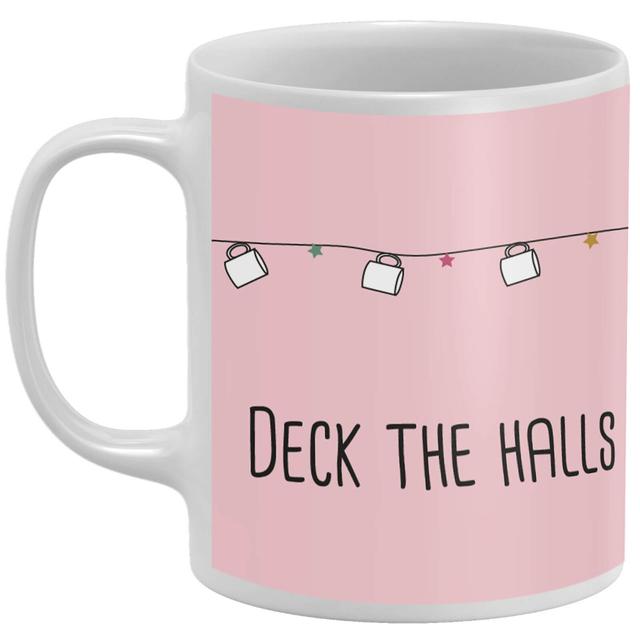 Deck The Halls With Lots Of Coffee Mug on Productcaster.