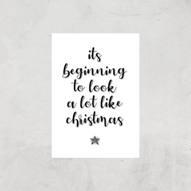 Its Beginning To Look A Lot Like Christmas Giclee Art Print - A4 - Print Only on Productcaster.