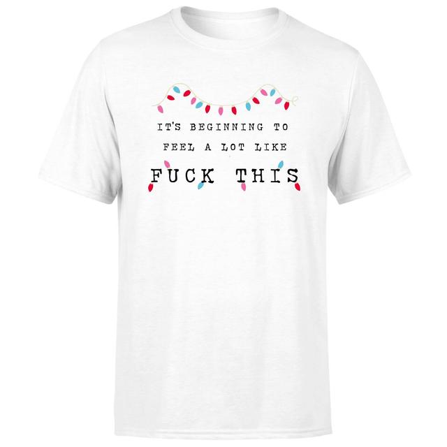 It's Beginning To Feel A Lot Like ..... Men's T-Shirt - White - XXL - Weiß on Productcaster.