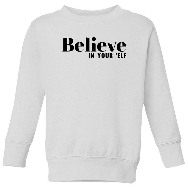 Believe In Your 'Elf Kids' Sweatshirt - White - 7-8 Jahre on Productcaster.