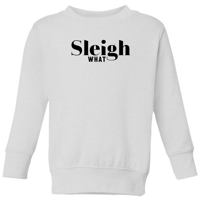 Sleigh What Kids' Sweatshirt - White - 9-10 Jahre - Weiß on Productcaster.