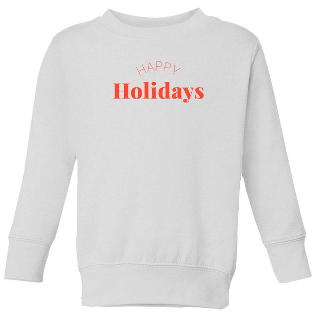 Happy Holidays Kids' Sweatshirt - White - 11-12 Jahre - Weiß on Productcaster.